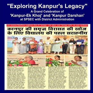 Newspaper collage about 'Exploring Kanpur's Legacy' with a ceremony photo of people on stage holding certificates and flowers and a newspaper article beneath.