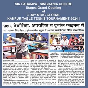 Newspaper clipping about Sir Padampat Singhania Centre opening and the 3-day Global Kanpur Table Tennis Tournament 2024; includes photos of players at tables.