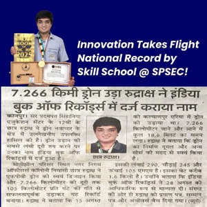 Young student posing with trophies and certificates beside a newspaper clipping about his national record, headline reads 'Innovation Takes Flight National Record by Skill School @ SPSEC!'