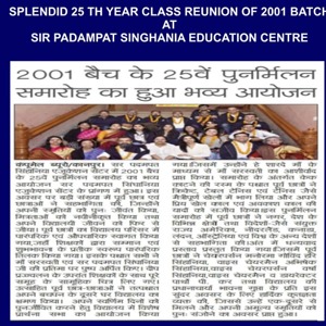 Hindi newspaper clipping showing a group photo of alumni at the 25th reunion of the 2001 batch, at Sir Padampat Singhania Education Centre.