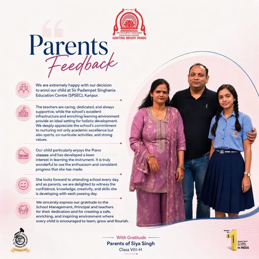 A Parents Voice Trust Growth and a Childs Journey at SPSEC Poster titled 'Parents Feedback' with a family of three posing on the right, showcasing parent testimonials about a school center in Kanpur.